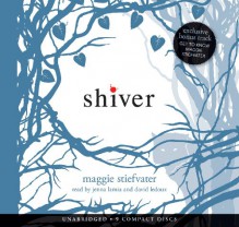 Shiver - Maggie Stiefvater, Jenna Lamia, David LeDoux