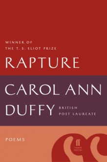 Rapture: Poems - Carol Ann Duffy