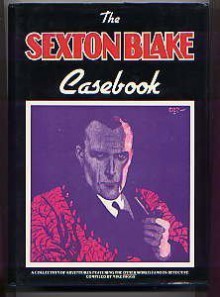 The Sexton Blake Casebook - Mike Higgs