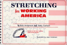 Stretching for Working America - Bob Anderson