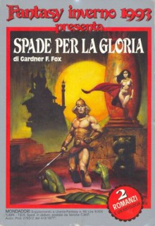 Spade per la gloria - Gardner F. Fox