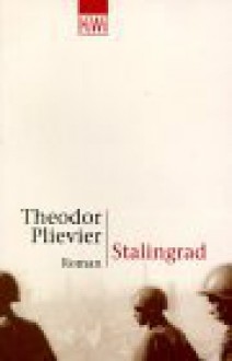 Stalingrad - Theodor Plievier, Hans-Harald Müller