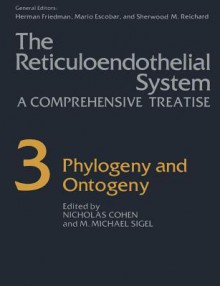 Phylogeny and Ontogeny - Nicholas Cohen, M Michael Sigel