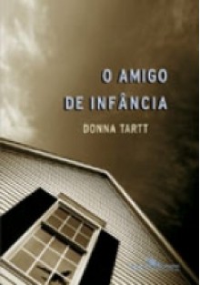 O amigo de infância (Brochura) - Donna Tartt