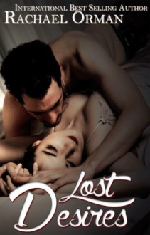 Lost Desires (Cravings #0.5) - Rachael Orman