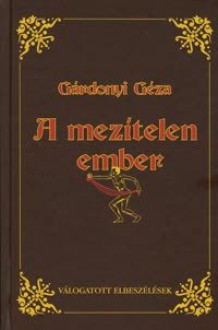 A mezítelen ember - Géza Gárdonyi