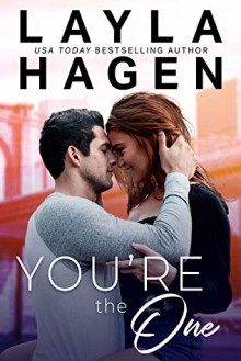 You're The One (Very Irresistible Bachelors #1) - Layla Hagen