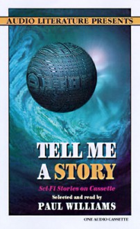 Tell Me a Story: Science Fiction One - Paul Williams