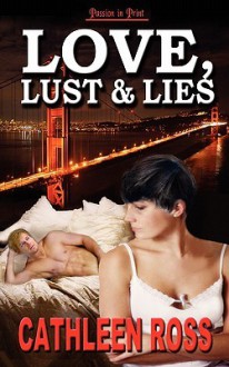 Love, Lust & Lies - Cathleen Ross