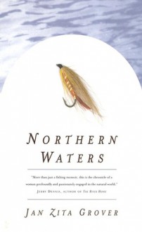 Northern Waters - Jan Zita Grover