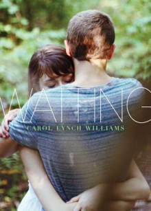 Waiting - Carol Lynch Williams