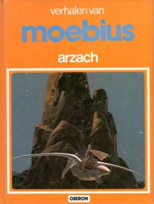 Arzach (Een verhaal van, #14) - Mœbius