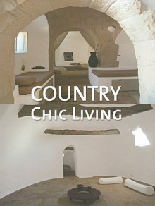 Country Chic Living - Marta Serrats