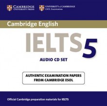 Cambridge Ielts 5 Audio CDs - Cambridge ESOL