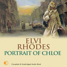 Portrait of Chloe - Elvi Rhodes, Anne Dover, ISIS Audio Books