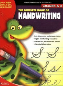 The Complete Book of Handwriting - School Specialty Publishing