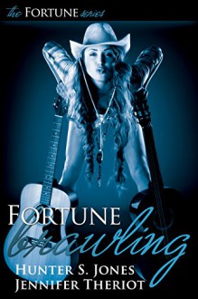 Fortune Brawling - Hunter S. Jones, Jennifer Theriot, BZ Hercules, LLPix Design, Robin Ludwig