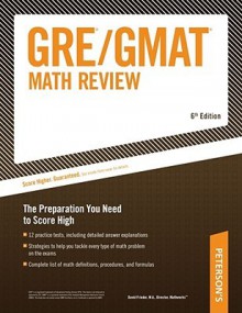 GRE/GMAT Math Review: The Preparation You Need to Score High - David Frieder