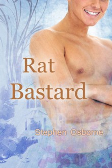 Rat Bastard - Stephen Osborne