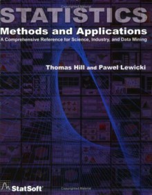 Statistics: Methods and Applications - Thomas Hill