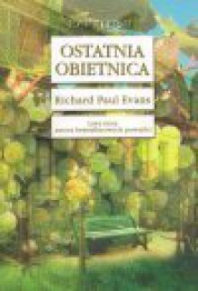 Ostatnia obietnica - Richard Paul Evans