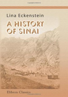 A History of Sinai - Lina Eckenstein