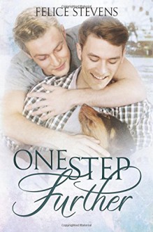 One Step Further (Memories #2) - Felice Stevens