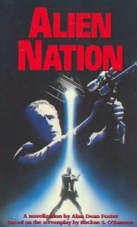 Alien Nation - Alan Dean Foster, Bruno Amato