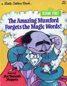 Amazing Mumford Forgets the Magic Words - Patricia Thackray, Normand Chartier