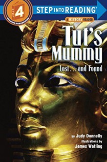 By Judy Donnelly Tut's Mummy: Lost...and Found (Step into Reading) - Judy Donnelly