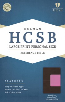 HCSB Large Print Personal Size Bible, Pink/Brown LeatherTouch with Magnetic Flap - Holman Bible Publisher