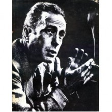 Humphrey Bogart - Nathaniel Benchley