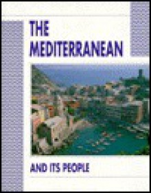 The Mediterranean and Its People - David Flint