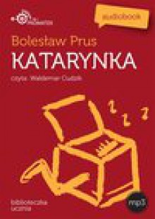 Katarynka - Bolesław Prus