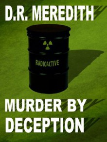 Murder by Deception (A John Lloyd Branson Mystery) - D.R. Meredith