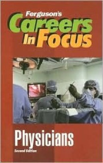 Physicians - Inc Facts on File, J.G. Ferguson Publishing Company