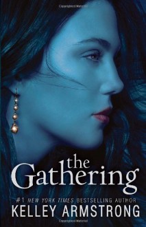 The Gathering - Kelley Armstrong