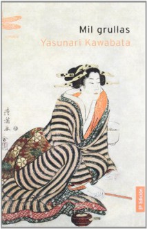 Mil grullas - Yasunari Kawabata