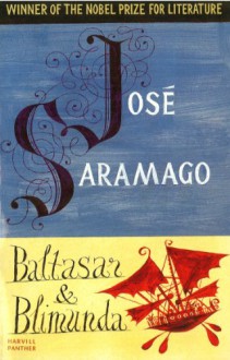 Baltasar and Blimunda (Harvill Panther) - José Saramago, Giovanni Pontiero