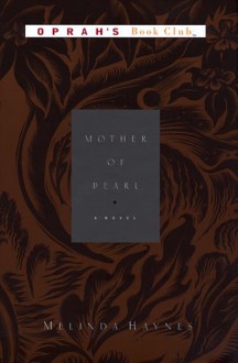 Mother of Pearl - Melinda Haynes