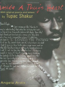 Inside A Thug's Heart - Angela Ardis, Tupac Shakur