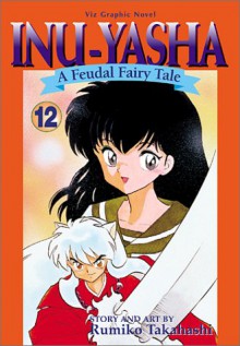 Inu Yasha - Rumiko Takahashi