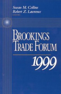 Brookings Trade Forum: 1999 - Susan M. Collins