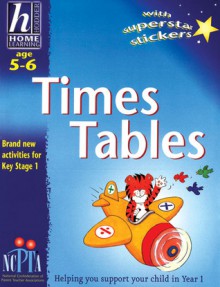 Hodder Home Learning: Age 5-6 Times Tables: Helping You Support Your Child in Year 1 - Hodder Children's Books UK