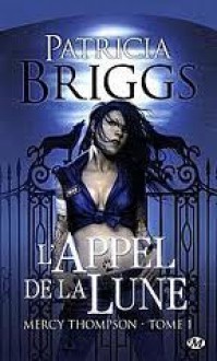 L'appel de la lune - Patricia Briggs