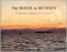 The Water In Between - Jared Gange, Andrea Gray, Emery Hard