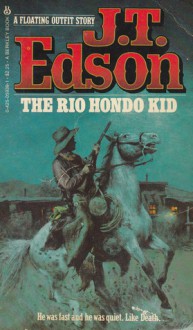 The Rio Hondo Kid - J.T. Edson