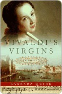 Vivaldi's Virgins - Barbara Quick