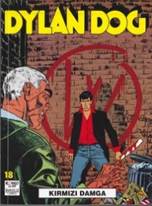 Dylan Dog n. 18: Kırmızı Damga/Karanlıklar Kraliçesi - Tiziano Sclavi, Gianluigi Coppola, Claudio Chiaverotti