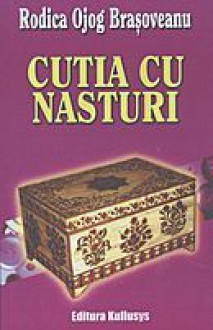 Cutia cu nasturi - Rodica Ojog-Braşoveanu